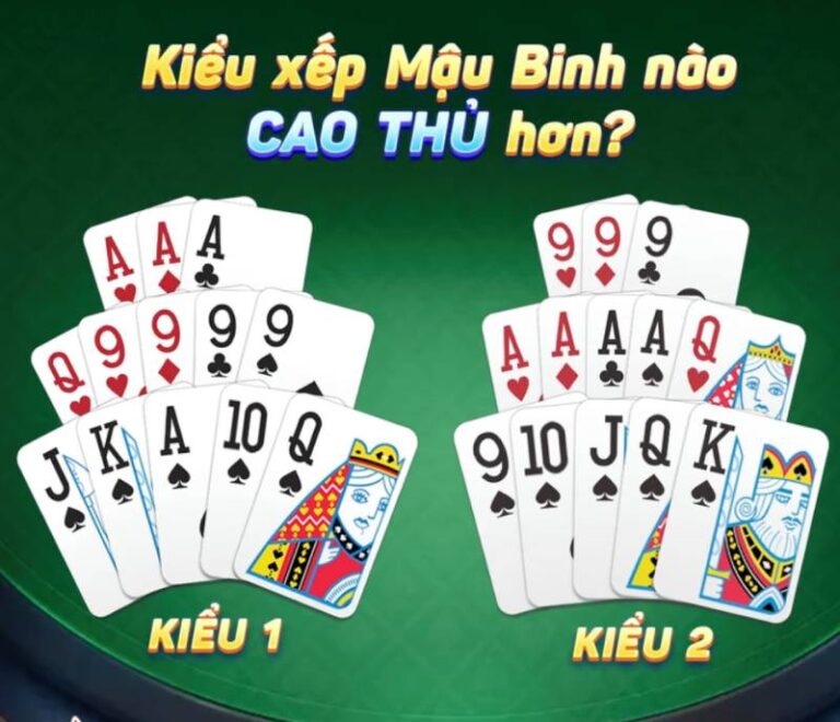 Cách Xếp Bài Mậu Binh Để Luôn Có Lợi Thế Trong Ván Đấu 31 Cach Xep Bai Mau Binh De Luon Co Loi The Trong Van Dau